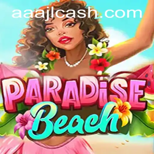 Diving into the World of ParadiseBeach with AAAJL: A Comprehensive Guide